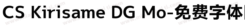 CS Kirisame DG Mo字体转换